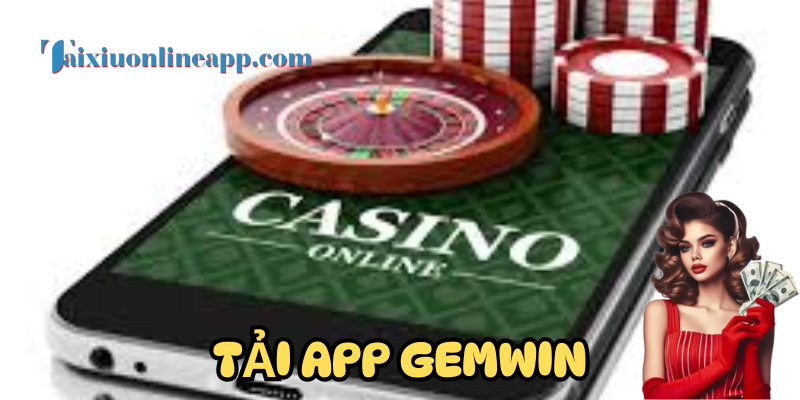 Giới thiệu app Gemwin