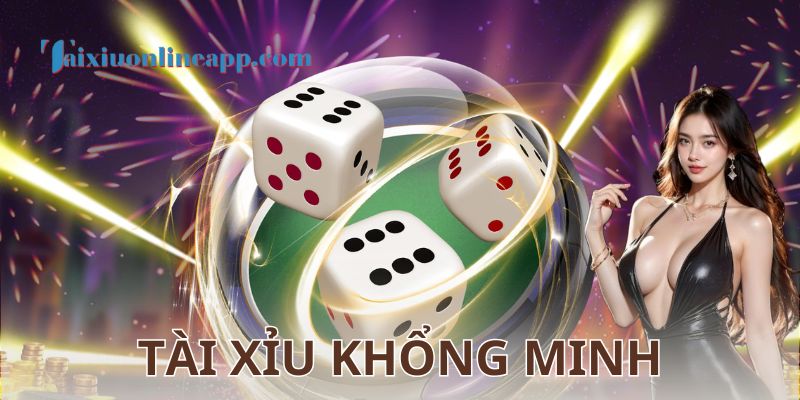 Tài xỉu Khổng Minh là gì?